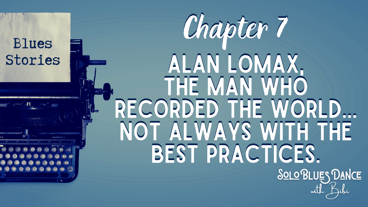 Alan Lomax: the man who recorded the world… not always with the best&nbsp;practices.